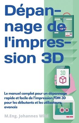 bokomslag Dpannage de l'impression 3D