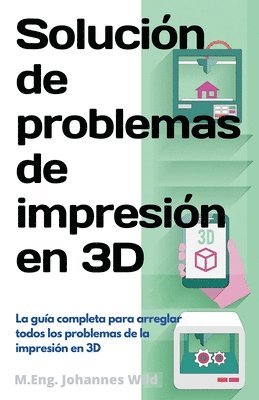 Solucin de problemas de impresin en 3D 1