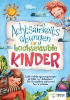Lisa König - Achtsamkeitsübungen für hochsensible Kinder, Häftad