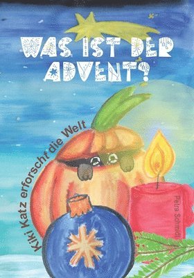 Petra Schmidt - Was ist der Advent?, Häftad