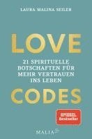bokomslag LOVE CODES - 21 spirituelle Botschaften für mehr Vertrauen ins Leben