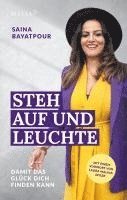 Steh auf und leuchte - Damit das Glück dich finden kann 1