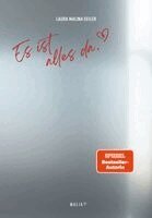 Laura Malina Seiler - Es ist alles da - SPIEGEL-Bestseller, Häftad