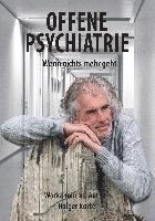 bokomslag Offene Psychiatrie - Wenn nichts mehr geht