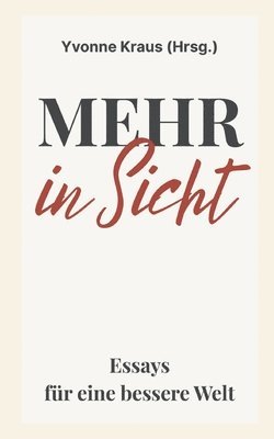 Mehr in Sicht