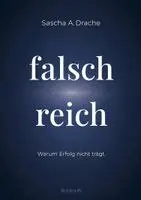 Sascha A. Drache - Falsch Reich, Inbunden. Tillgänglighet: Lägg i varukorg