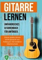 Jonah Schmidt - Gitarre lernen für Anfänger und Wiedereinsteiger, Häftad