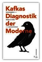 Hodec Markus E., Jan David Schenk - Kafkas Diagnostik der Moderne, Häftad