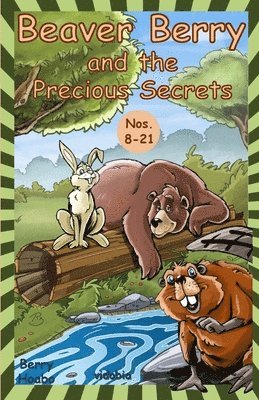 bokomslag Beaver Berry and the Precious Secrets: Nos. 8-21