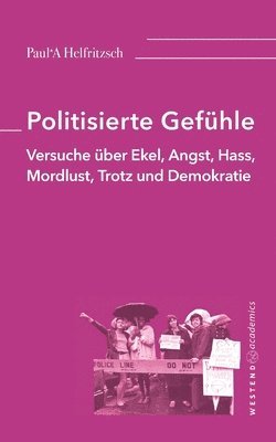 bokomslag Politisierte Gefühle
