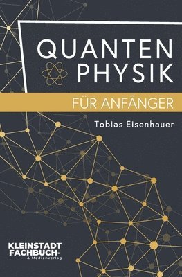 bokomslag Quantenphysik für Anfänger
