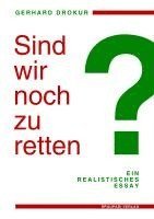 bokomslag Sind wir noch zu retten?