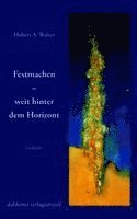Festmachen - weit hinter dem Horizont