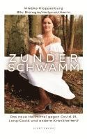 bokomslag Zunderschwamm, das neue Heilmittel gegen COVID-19, Long-COVID und andere Erkrankungen?