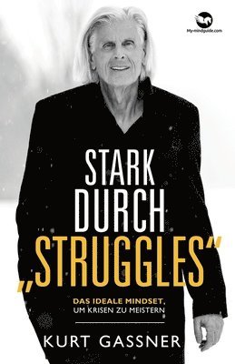 Stark durch 'Struggles 1