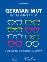 German Mut statt German Angst 1