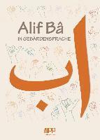 Alif Bâ in Gebärdensprache 1