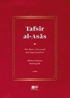 Abdurrahman Reidegeld - Tafsir al-Asas - 1. Band, Inbunden