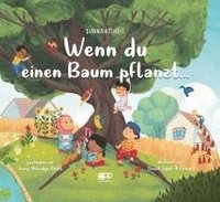 bokomslag Wenn du einen Baum pflanzt...