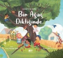 bokomslag Bir Agac Diktiginde...