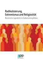 Radikalisierung, Extremismus und Religiosität
