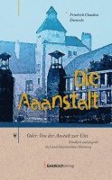 Die Aaanstalt 1