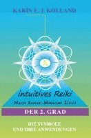 bokomslag Intuitives Reiki nach Sensei Mikaomi Usui. Der 2. Grad