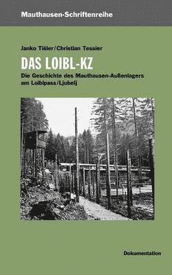 Das Loibl-KZ 1