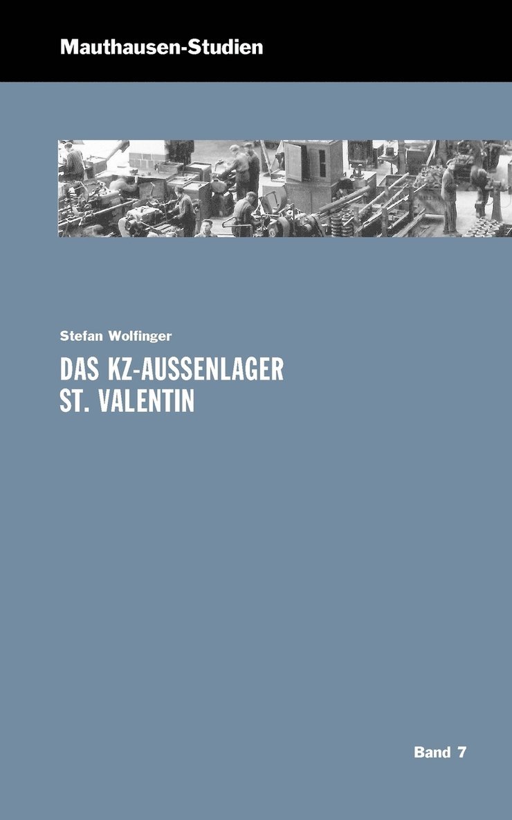 KZ-Außenlager St. Valentin