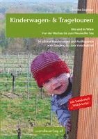 bokomslag Kinderwagen - & Tragetouren um und in Wien von der Wachau bis zum Neusiedler See, Sonderteil Waldviertel