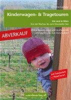 Christine Lugmayr, Elisabeth Göllner-Kampel - Kinderwagen - & Tragetouren um und in Wien von der Wachau bis zum Neusiedler See, Sonderteil Waldviertel, Häftad