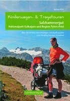 bokomslag Kinderwagen- und Tragetouren Salzkammergut, Nationalpark Kalkalpen und Region Pyhrn-Priel