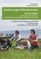 bokomslag Kinderwagen-Wanderungen im Westallgäu zwischen Alpsee und Bodensee & Dreiländereck Deutschland, Österreich und Schweiz