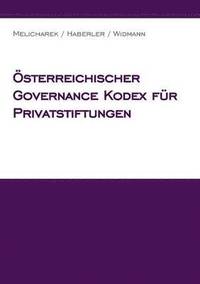 bokomslag OEsterreichischer Governance Kodex fur Privatstiftungen