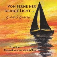 Von Ferne her dringt Licht ... 1