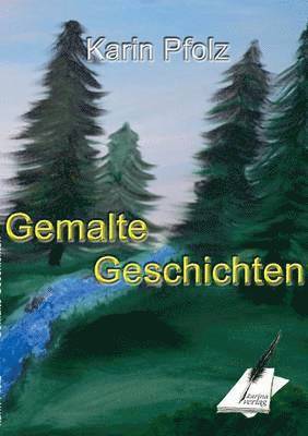 Gemalte Geschichten 1