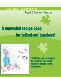 bokomslag Talk less. Teach more! A nonverbal recipe book for talked-out teachers!