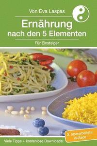 bokomslag Ernährung nach den 5 Elementen für Einsteiger: TCM-Ernährung für den Alltag