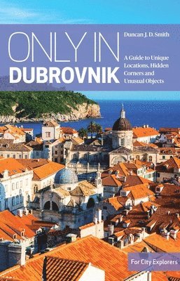 bokomslag Only in Dubrovnik