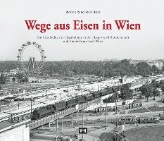 Wege aus Eisen in Wien 1