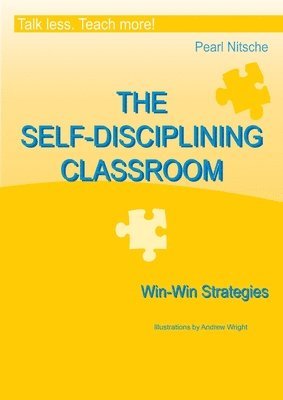 bokomslag THE SELF-DISCIPLINING CLASSROOM - Win-Win Strategies