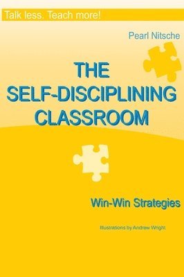 bokomslag Talk less. Teach more!: THE SELF-DISCIPLINING CLASSROOM - Win-Win Strategies