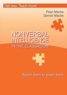 Intelligence in the Classroom - Reach them to teach them 1