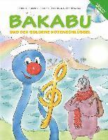 Bakabu und der Goldene Notenschlüssel (inkl. Hörbuch-CD, gelesen von Christian Tramitz) 1