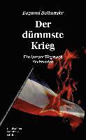 Der dümmste Krieg