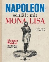 bokomslag Napoleon schläft mit Mona Lisa