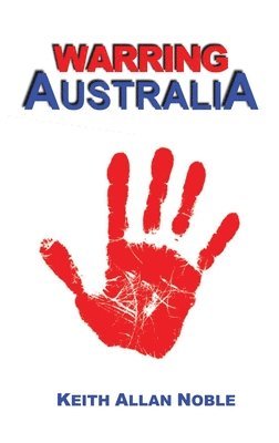 Keith Allan Noble, KEITH ALLAN NOBLE - Warring AUSTRALIA, Häftad