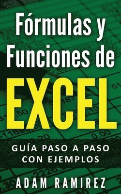 Ramirez Adam - Fórmulas y Funciones de Excel, Häftad