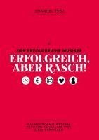 Erfolgreich, aber rasch! 1