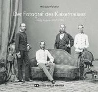 bokomslag Der Fotograf des Kaiserhauses